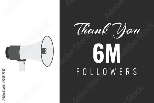 6000000 OR 6m followers celebration. Thank you 6000000 followers congratulation template banner. banner for social 6m friends and followers. celebrate subscribers and followers.
 photo