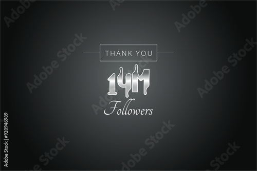 14000000  OR 14m followers celebration. Thank you 14000000  followers congratulation template banner. banner for social 14m friends and followers. celebrate subscribers and followers.
 photo