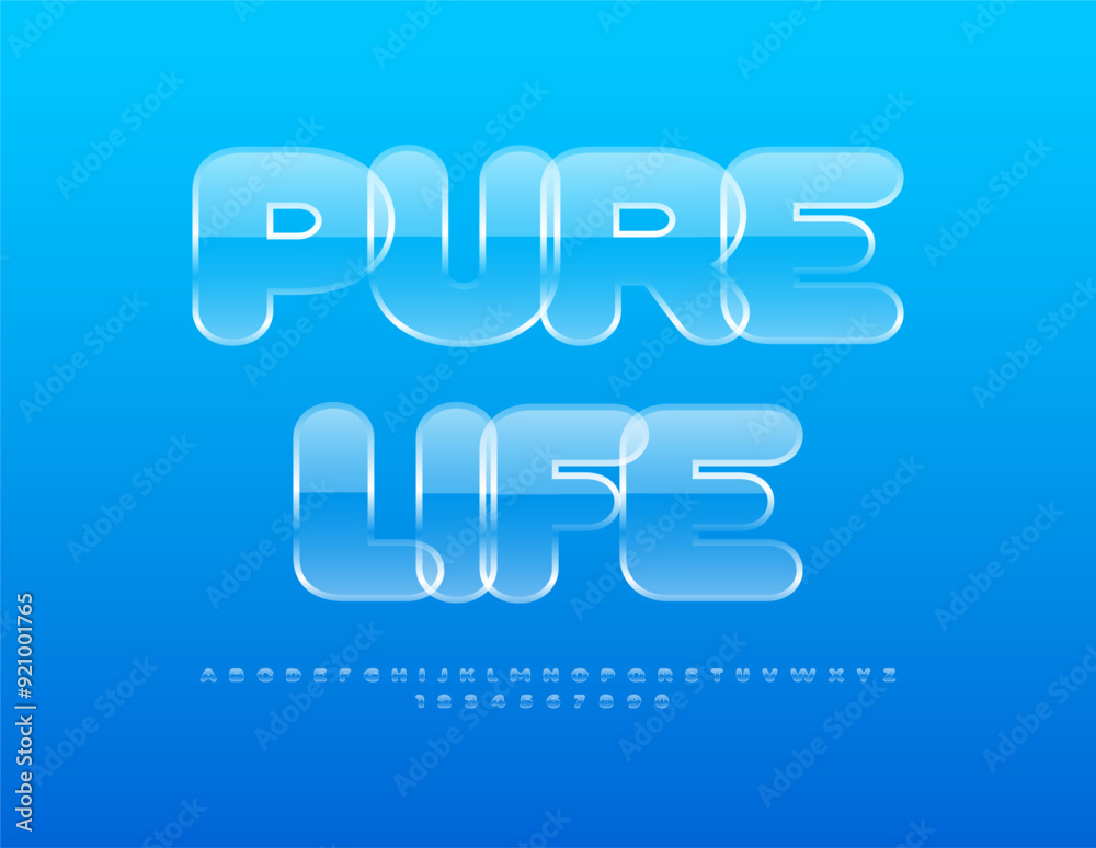 Vector healthy template Pure Life. Blue Transparent Font. Modern Glass Alphabet Letters and Numbers Vector healthy template Pure Life. Blue Transparent Font. Modern Glass Alphabet Letters and Numbers