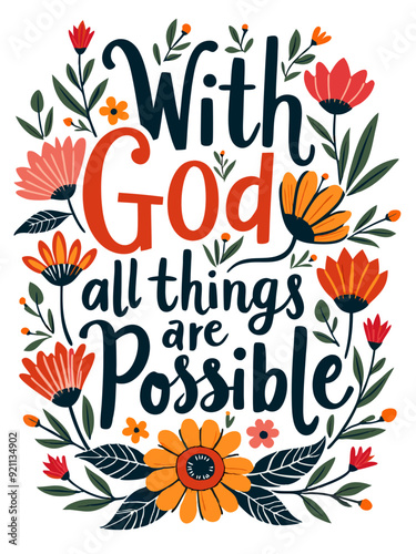 With God All Things Are Possible Christian Quote Typography Art Floral Flower Theme for Christian Women