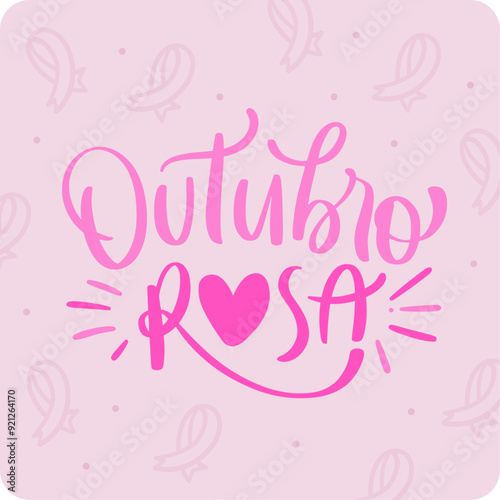 Outubro rosa. Pink october in brazilian portuguese. Modern hand Lettering. vector.