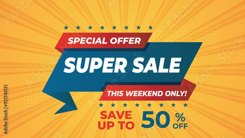This weekend only special offer super sale save up to 50% off sale advertising template design