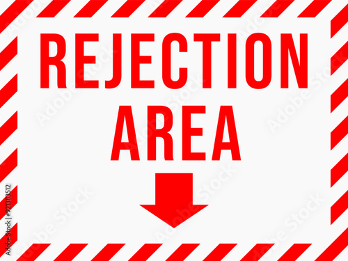 Label with an arrow that says "Rejection area", suitable for indication in industry and manufacturing