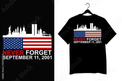 9/11 Patriot Day tribute with American flag, Twin Towers, NYC skyline - We Will Never Forget memorial design for September 11th remembrance and USA patriotism.
