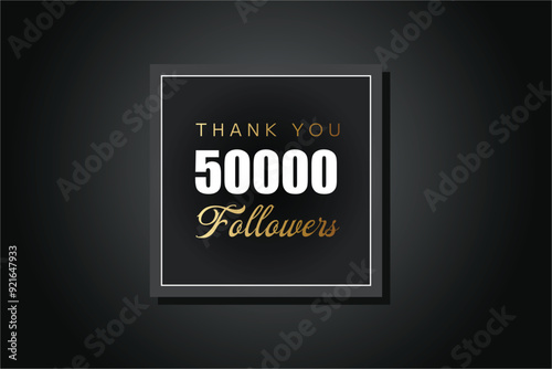 50000  OR 50k followers celebration. Thank you 50000  followers congratulation template banner. banner for social 50k friends and followers. celebrate subscribers and followers.
