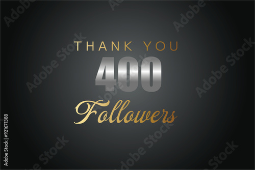 400  followers celebration. Thank you 400 followers congratulation template banner. banner for social 400 friends and followers. celebrate subscribers and followers.
