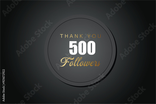 500  followers celebration. Thank you 500 followers congratulation template banner. banner for social 500 friends and followers. celebrate subscribers and followers.
