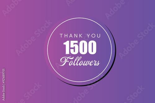 1500 OR 1.5k followers celebration. Thank you 1500 followers congratulation template banner. banner for social 1.5k friends and followers. celebrate subscribers and followers.
