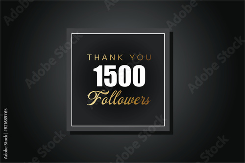 1500 OR 1.5k followers celebration. Thank you 1500 followers congratulation template banner. banner for social 1.5k friends and followers. celebrate subscribers and followers.
