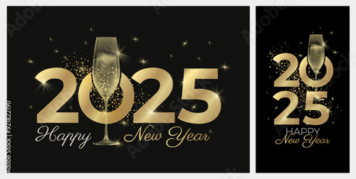 2025 new year greeting cards with glass of champagne. Black and white background and gold colors. Elegant New Year's Eve Banner. vector