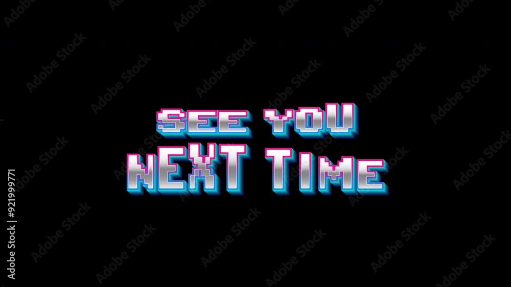 See You Next Time Retro Arcade Streaming Banner Loop See You Next Time Retro Arcade Streaming Banner Loop