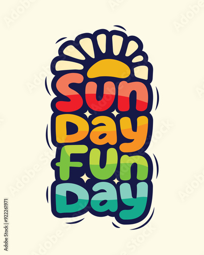 Sunday funday colorful lettering poster t shirt photo