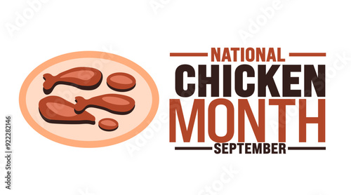 National Chicken Month is observed every year in September. Holiday concept. Template for background, banner, card, poster, placard, design template with unique shapes with standard color.