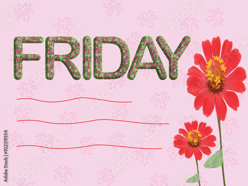 FRIDAY, card with flowers on pink background design,	
