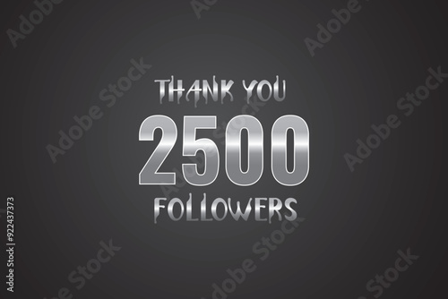 2500 OR 2.5k followers celebration. Thank you 2500   followers congratulation template banner. banner for social 2.5k friends and followers. celebrate subscribers and followers.
