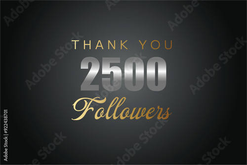 2500 OR 2.5k followers celebration. Thank you 2500   followers congratulation template banner. banner for social 2.5k friends and followers. celebrate subscribers and followers.
