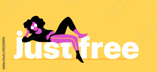 Illustration of a young woman lying on lettering saying just free