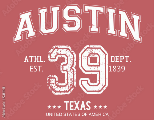 number 39 grunge, Austin College Academy printing, Vintage typography college varsity Austin  state slogan print for tee t shirt or sweatshirt.eps photo