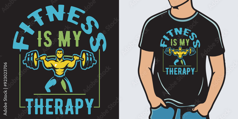 Fitness is my therapy, Gym, fitness t-shirt design, vector illustration fitness t-shirt design for fashion apparel Fitness is my therapy, Gym, fitness t-shirt design, vector illustration fitness t-shirt design for fashion apparel
