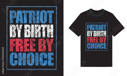 Patriot by birth free by choice, Vector hunting t-shirt design, Custom shirt design for hunting lover