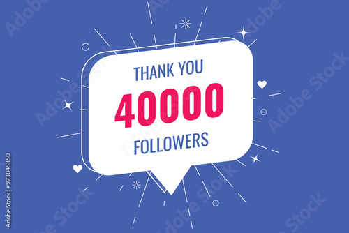 40000 OR 40K followers celebration. Thank you 40000   followers congratulation template banner. banner for social 40K friends and followers. celebrate subscribers and followers.
 photo