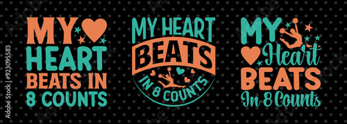 My Heart Beats In 8 Counts SVG Cheerleading Cheer Life Bundle Cheer Team Cheer Quote Design PET 00656