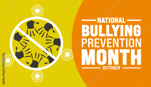  october is National bullying prevention month . to focus and raise awareness on bullying. template for banner, 
greeting card, poster with background. Vector illustration