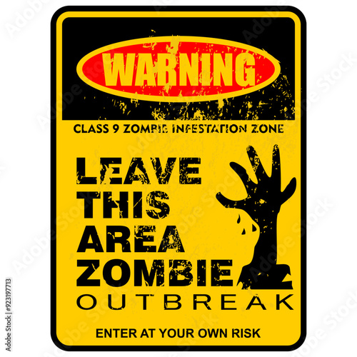 Warning, Leave this area zombie outbreak, sign vector
