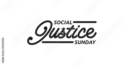 Empowering 'Social Justice Sunday' Calligraphy Vector: Handwritten Text Design Ideal for Advocacy Posters, Campaigns, and Educational Outreach—Combine Elegance with a Strong Message