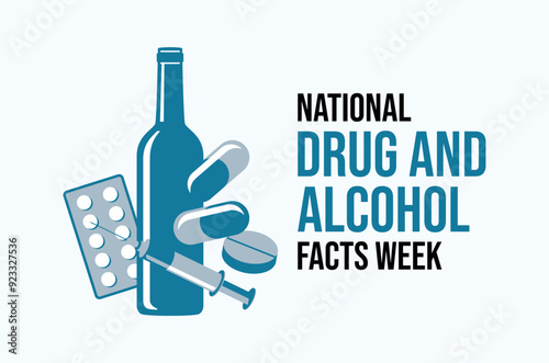 National Drug and Alcohol Facts Week poster vector illustration. Bottle of alcohol, drugs, pills, syringe icon set vector. Template for background, banner, card. During the month of March