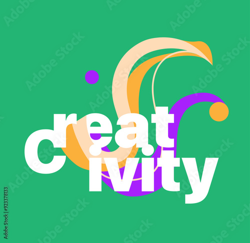 A vibrant vector illustration emphasizing creativity, featuring dynamic shapes of the word "creativity" and bold typography against a bright background, conveying artistic expression and innovation.