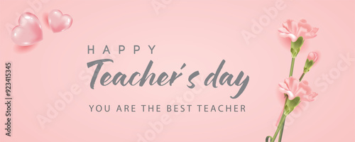 Happy Teacher's Day Banner with heart balloons, confetti, carnations. Vector illustration