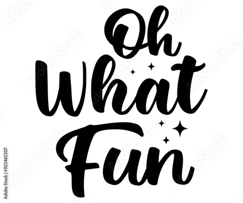 oh what fun Svg,Christmas ,Winter,Retro Christmas, Merry mama,Holly Jolly,Mama,Retro 


