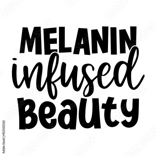 Melanin infused beauty