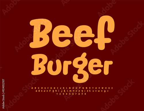 Vector advertising  banner Beef Burger. Funny Bright Font. Modern handwritten Alphabet Letters and Numbers set.