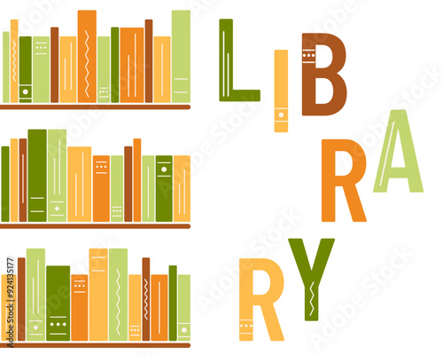 Bookshelves. Books arranged in the word Library. Hardcovers of literature. Textbook covers on the shelf. Book spine. Bookcase. School, education, reading. Funny text. Colored. Vector illustration