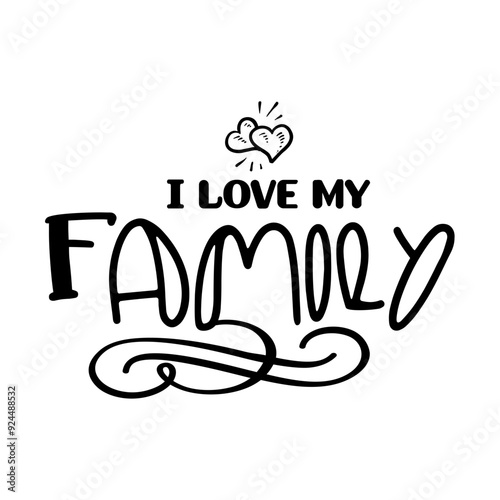 I Love My Family SVG
