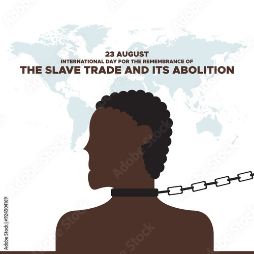 International Day for the Remembrance of the Slave Trade and its Abolition, 23 August, greeting card, stock illustration. 