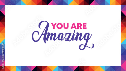 Abstract design card with typography and letters You Are Amazing can be used on letterhead, envelopes and office stationery printing A4 design tiles and colorful swatches