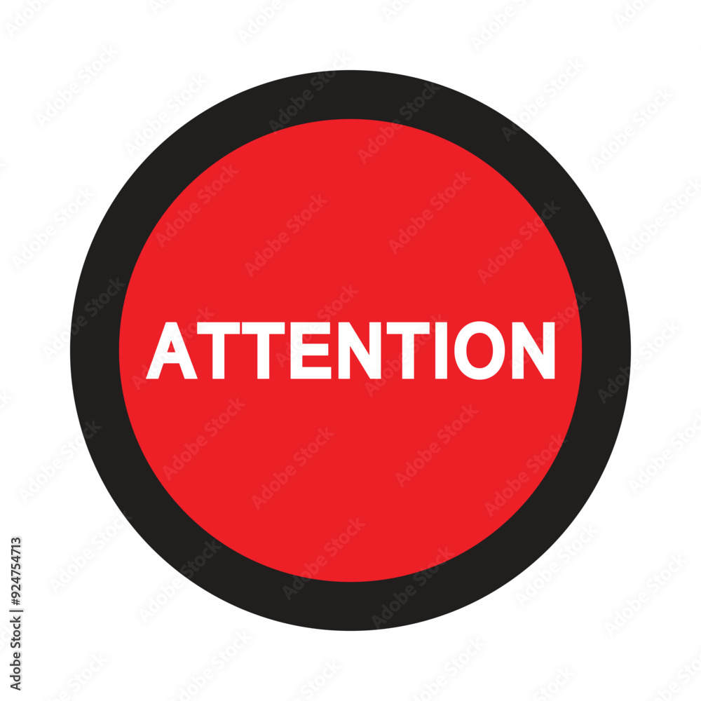Attention Sign with Bold and Clear Design Attention Sign with Bold and Clear Design