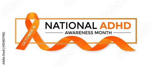 National ADHD Awareness Month is observed every October. This month-long event raises awareness of Attention Deficit Hyperactivity Disorder. Vector illustration.