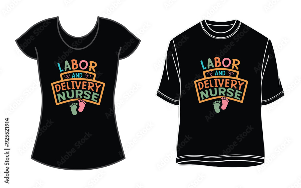Women's Labor and Delivery Nurse -t-shirt, for men and women. Women's Labor and Delivery Nurse -t-shirt, for men and women.