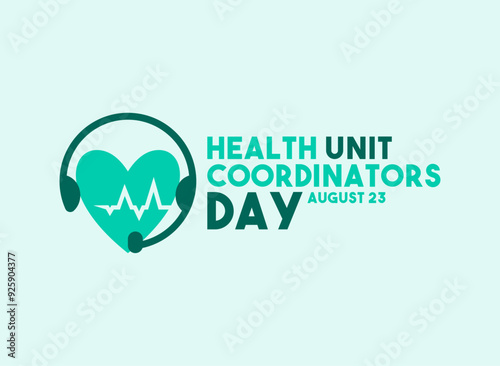 Vector Illustration of Health Unit Coordinators Day. August 23. Flat design vector.