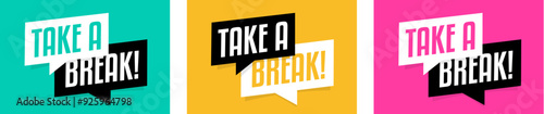 Take a break