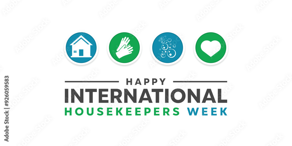 International Housekeepers Week. House, gloves, bubbles and heart. Great for cards, banners, posters, social media and more. White background. International Housekeepers Week. House, gloves, bubbles and heart. Great for cards, banners, posters, social media and more. White background.
