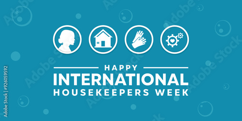 International Housekeepers Week. Women, house, gloves and gear. Great for cards, banners, posters, social media and more. Blue background.