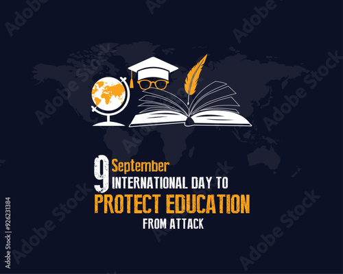 International Day to Protect Education from Attack. 9 September. Holiday concept. Template for background with banner, poster and card. Vector illustration. Flat illustration.