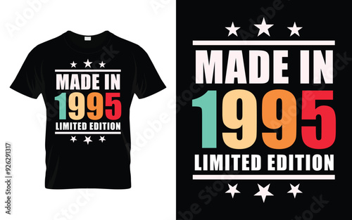 Made in 1995 Limited Edition Retro Vintage Birthday Graphic T-shirt Design