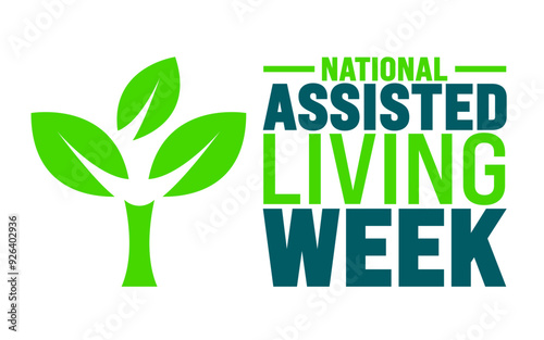 National Assisted Living Week is observed every year in September. Holiday concept. Template for background, banner, card, poster, placard, design template with unique shapes with standard color.