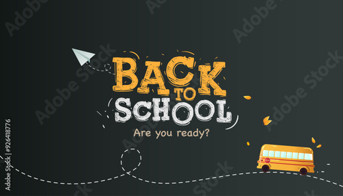 Back to School chalk drawn text with paper airplane and school bus on blackboard. Education design, web banner, cover. Vector illustration